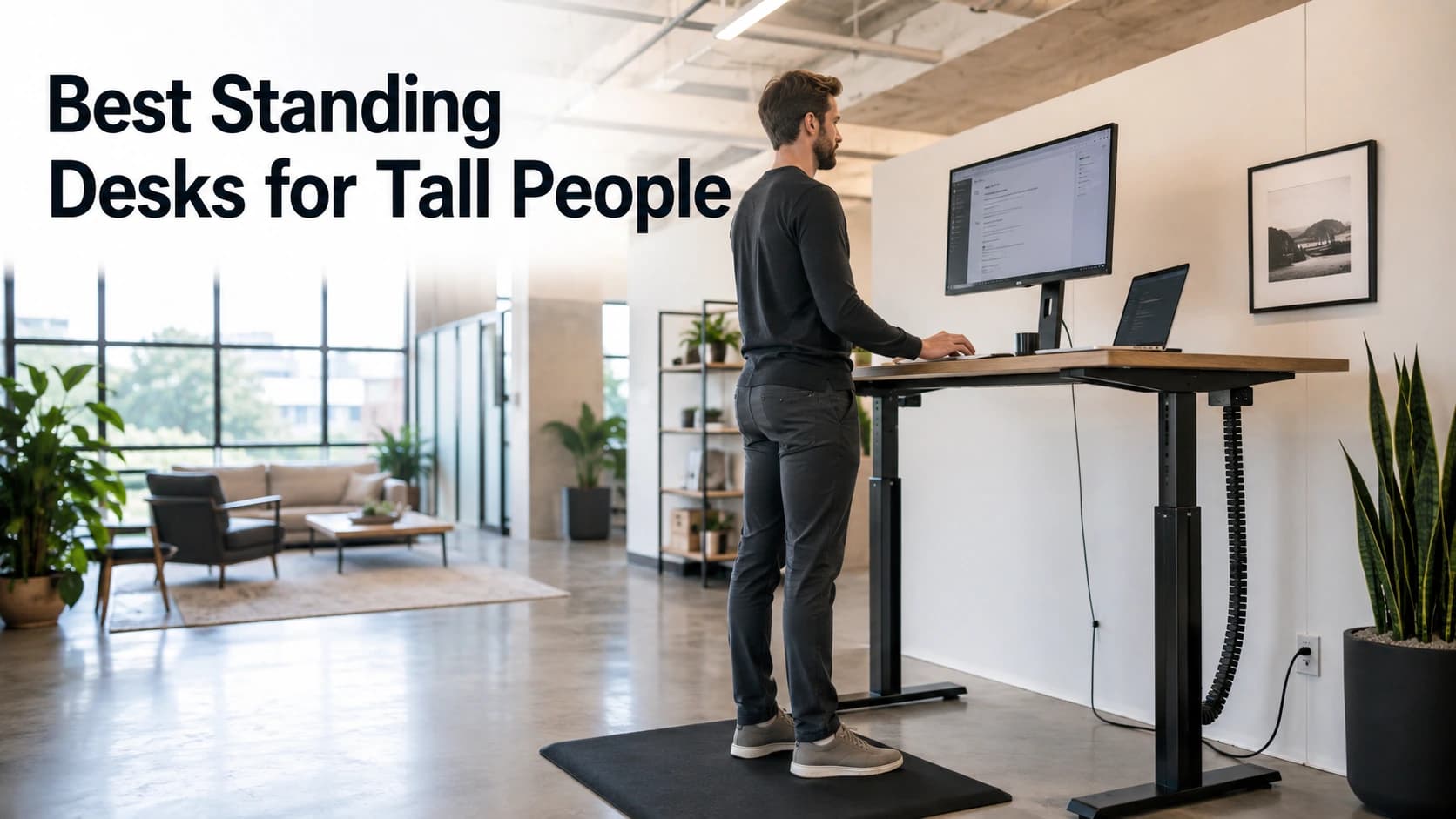 8 Best Standing Desks for Tall People in 2026